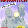 Arkuatica: Fish Food