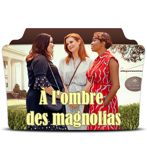 A l'ombre des magnolias TV Serie folder Icon by DaveBel69 on DeviantArt