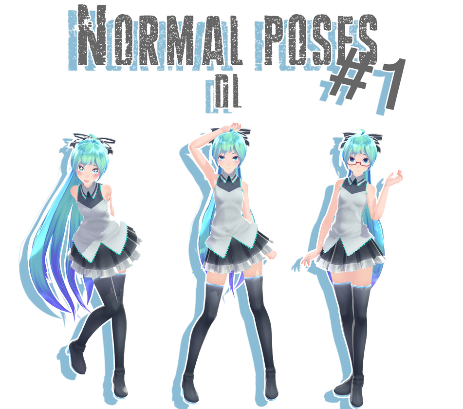 MMD - Normal poses #1 DL by MMDMikuxLen