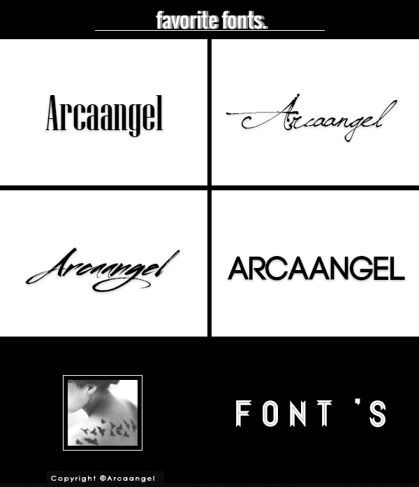 + favorite fonts { a r c a a n g e l }