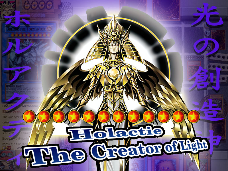Yugioh! PoC Holactie the Creator of Light! by BadongoWorld on DeviantArt