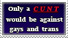 Stamp: Only a CUNT by Azrael-Legna