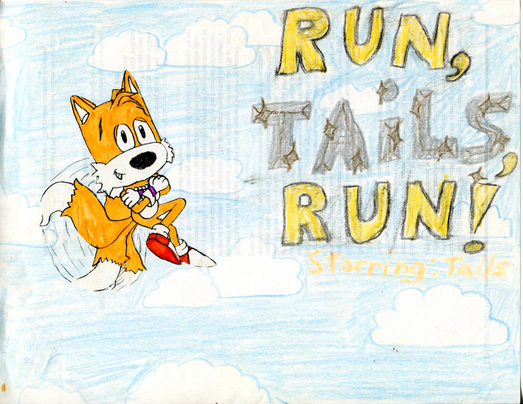 Run, Tails, Run - An Illustrated Story by BLAST-from-my-PAST on DeviantArt