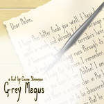Grey Magus by WearManyHats