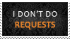 No Requests