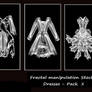 Fractal Stock- Dress Pack X