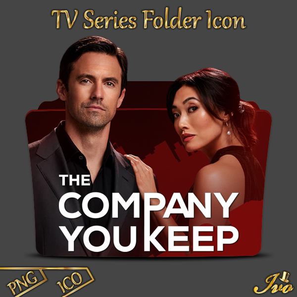 The Company You Keep TV Series 2023 Folder Icon by ivoRs on DeviantArt