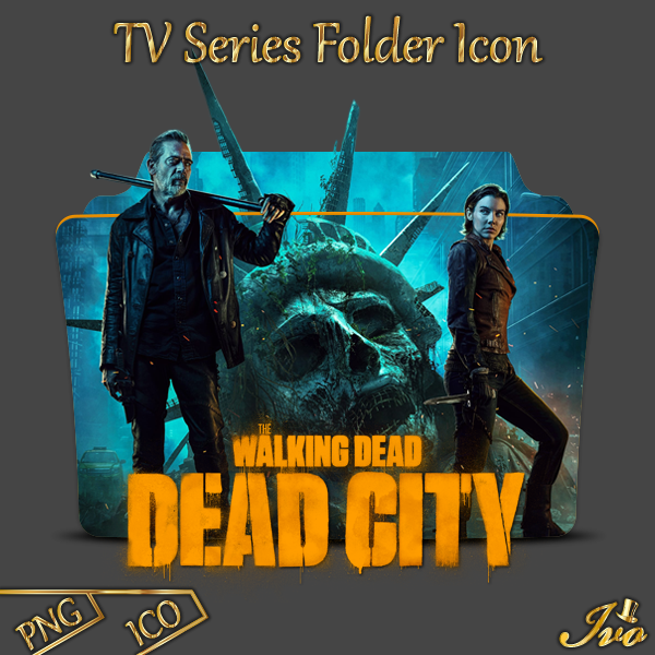 The Walking Dead Dead City TV Series 2023 Folder by ivoRs on DeviantArt