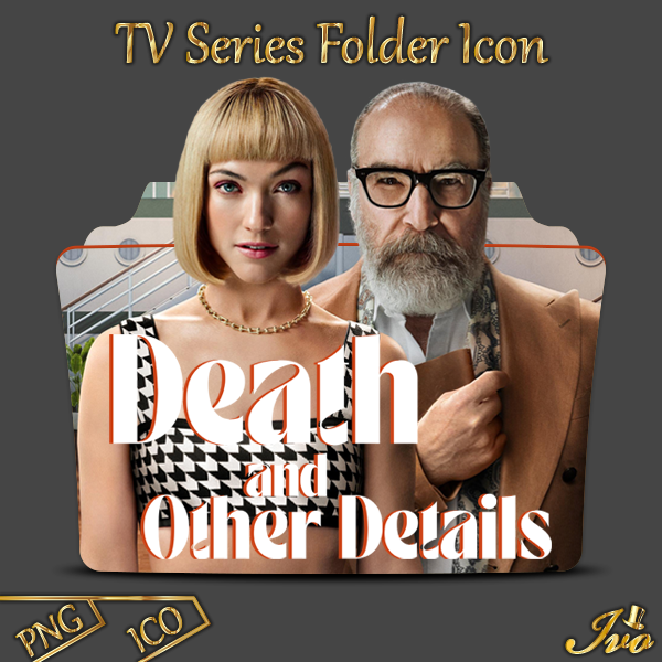 Death and Other Details TV Series 2024 Folder Icon by ivoRs on DeviantArt