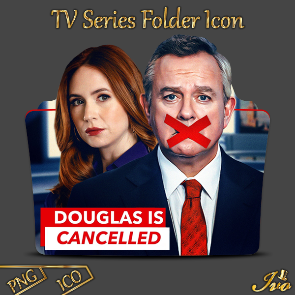 Douglas Is Cancelled TV Series 2024 Folder Icon by ivoRs on DeviantArt
