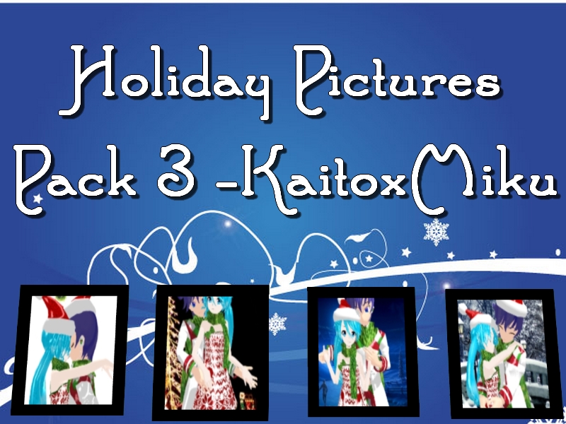 MMD - Holiday Pictures - PACK 3 + DL