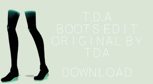 [MMD] TDA BOOTS DOWNLOAD!