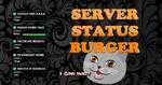 Server Status Burger 1.0.0 by Fu3lman