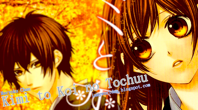 kimi to koi no tochuu by MagicalGirl7 on DeviantArt