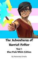Adventures of Harriet Potter: Year 1 (BPW) - Ch01