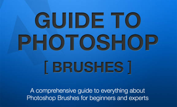 Guide to PS Brushes