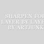 Layer by Layer sharpen for gifs by artjunkpsds