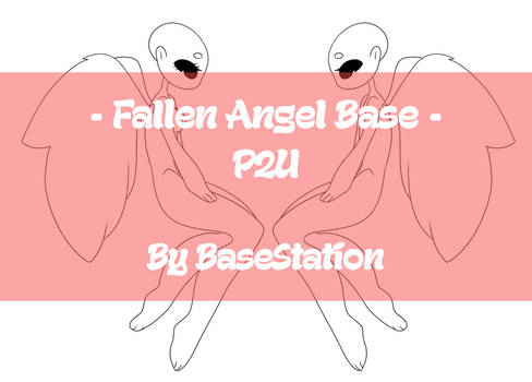 { Fallen Angel Base : P2U }