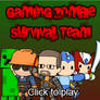 Gaming Zombie Survival Team