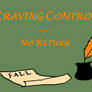 Craving Control: No Return pt. II