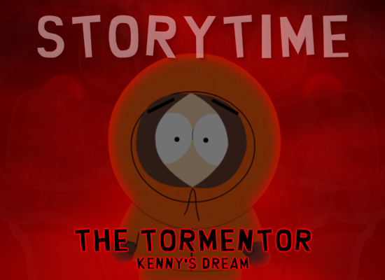 SP: The Tormentor - Kenny's Dream