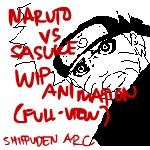 WIP-Naruto vs Sasuke +UPDATE2+