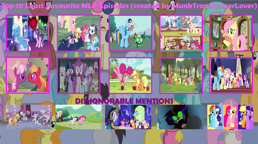 My Top 10 LEAST Favorite MLP Episodes by dark-kunoichi92 on DeviantArt