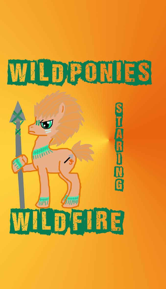 Wild Fire by thekid0536 on DeviantArt