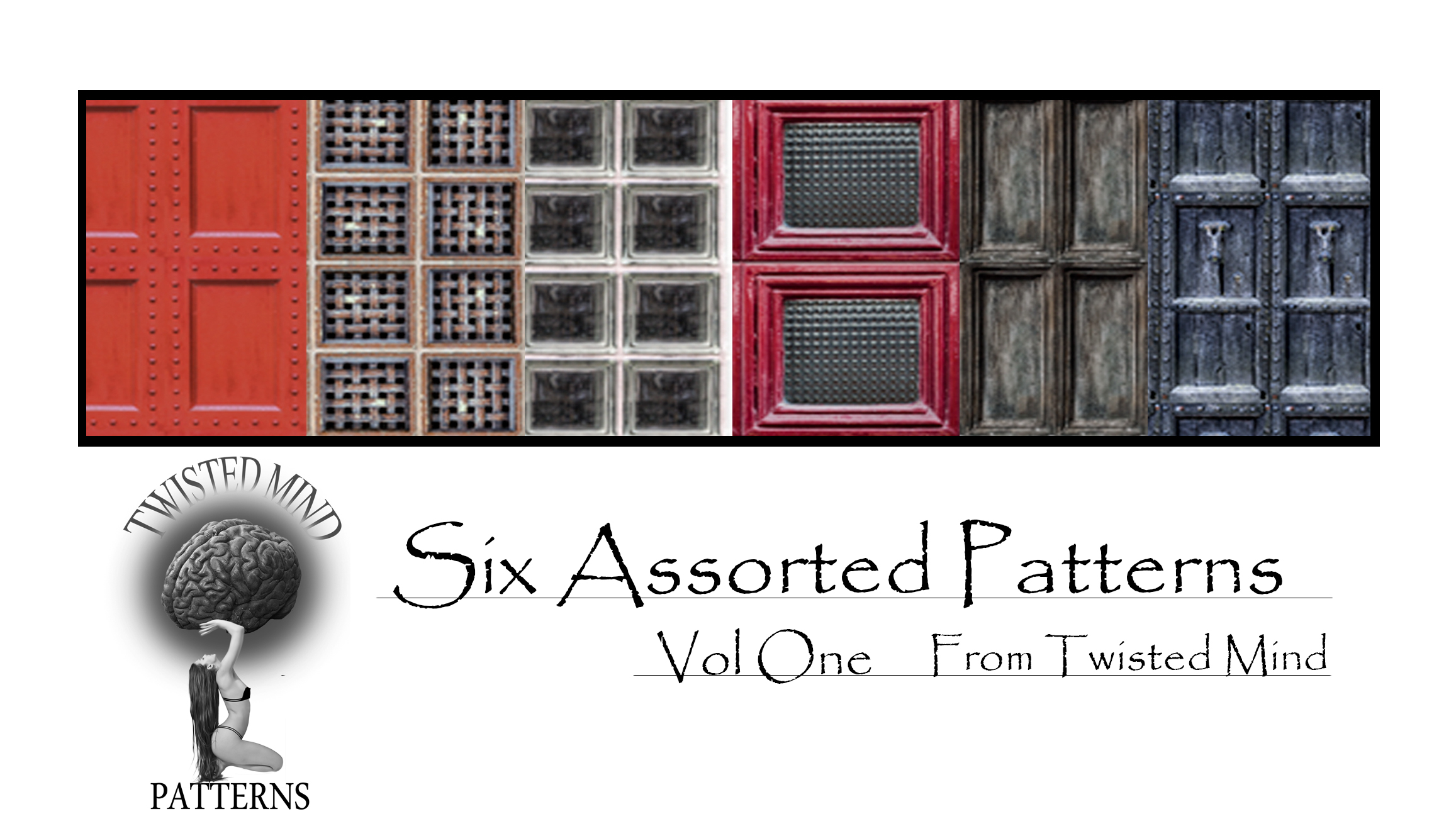 Twisted Mind Six Assorted Patterns Vol One