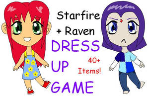 Starfire + Raven DRESS UP