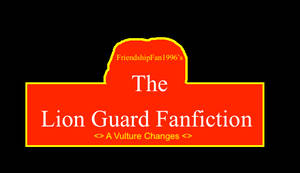 The Lion Guard Fanfic: A Vulture Changes