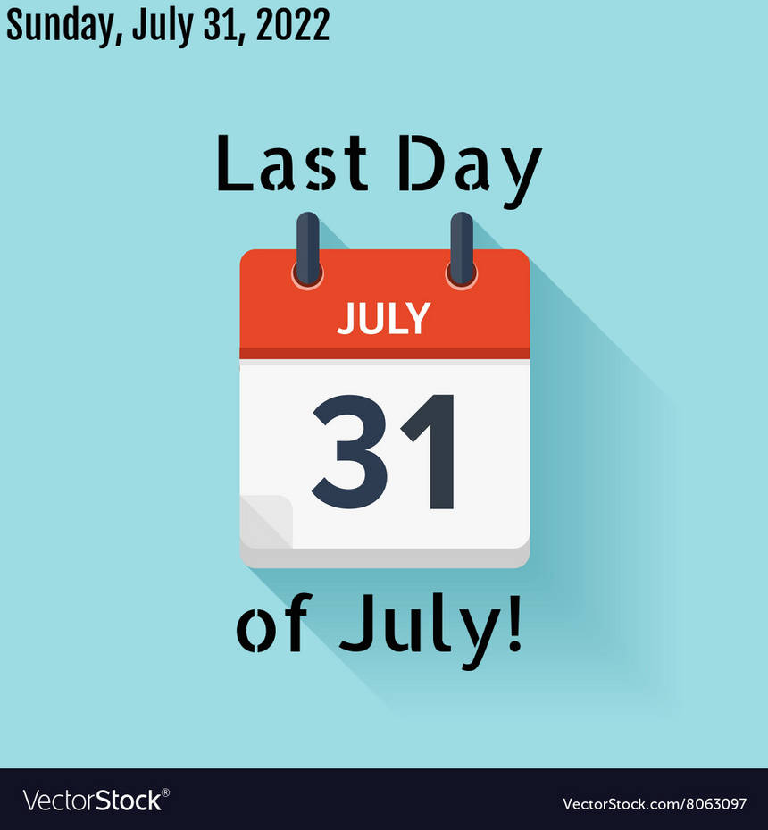 Last Day of July (sunday, july 31, 2022) by GumballFan333 on DeviantArt