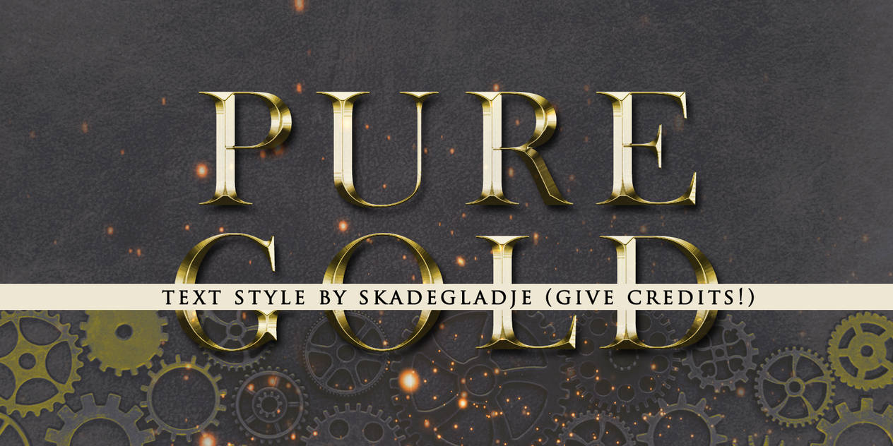 Pure Gold Write Text style - Pure Gold by SkaWhiteraven on DeviantArt