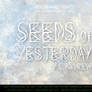 Seeds of Yesterday Font | 2014