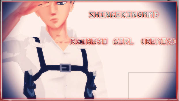 |ShingekinoMMD| RAINBOW GIRL (REMIX) |Levi|