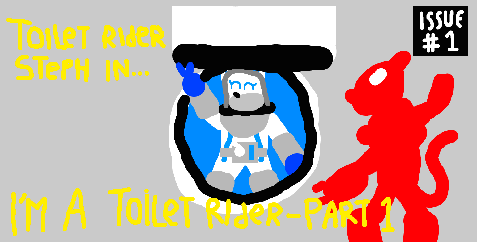 Toilet Rider Steph - Chapter 1 Title Card by BenTheFox1996 on DeviantArt