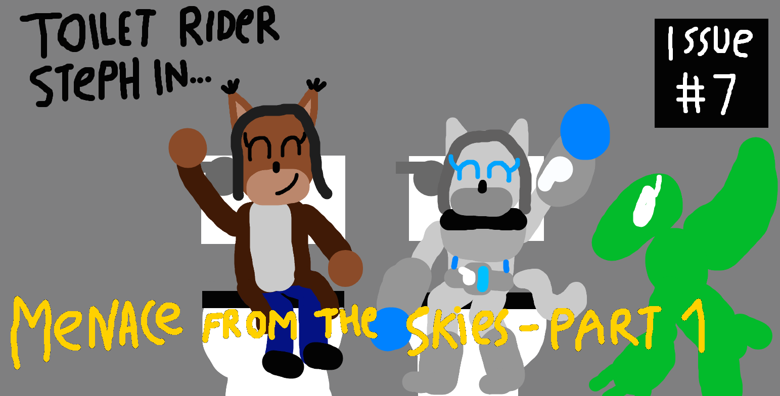 Toilet Rider Steph - Chapter 7 Title Card by BenTheFox1996 on DeviantArt