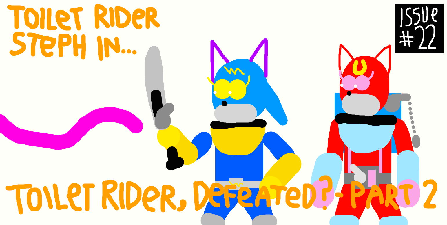 Toilet Rider Steph - Chapter 22 Title Card by BenTheFox1996 on DeviantArt