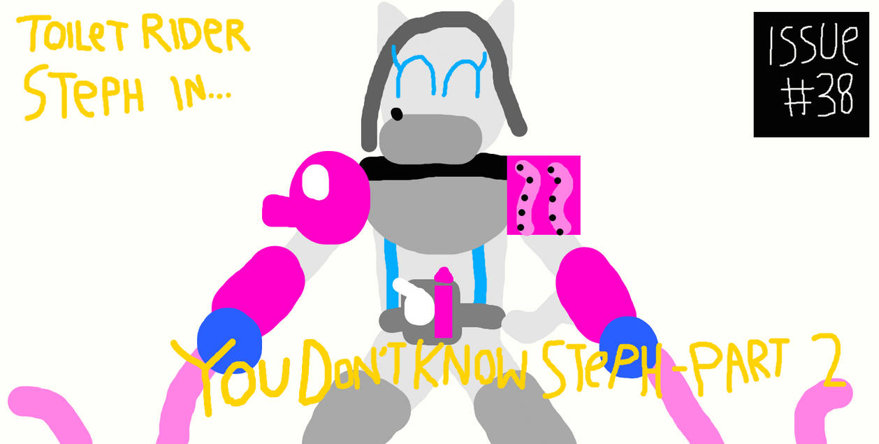 Toilet Rider Steph - Chapter 38 Title Card by BenTheFox1996 on DeviantArt
