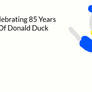 Celebrating 85 Years Of Donald Duck