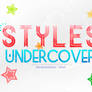 +Styles Undercover