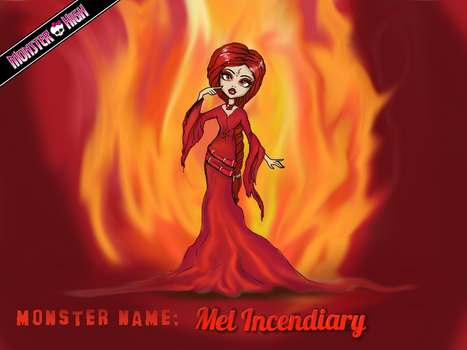 Mel Incendiary