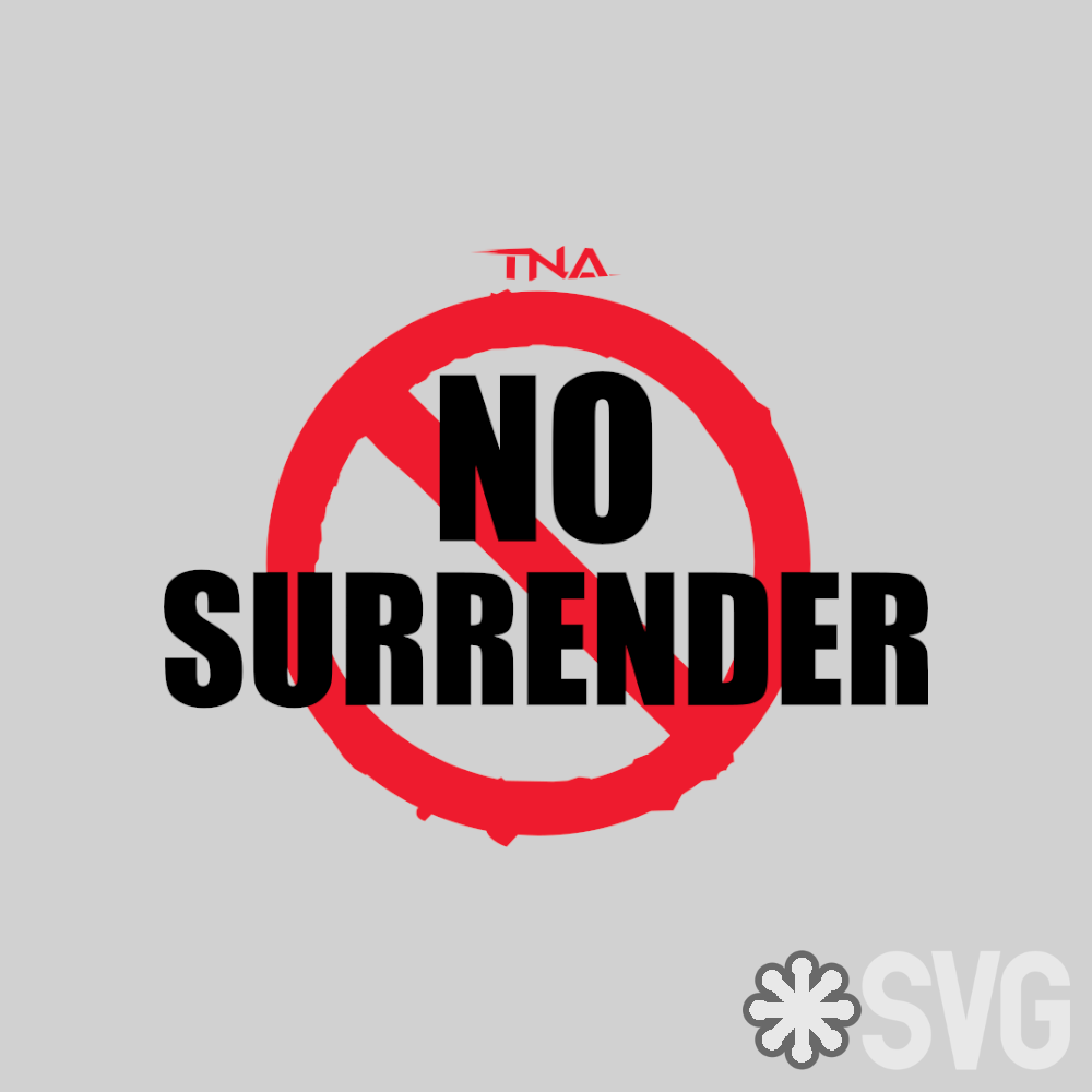 TNA No Surrender (20052010) Logo SVG by DarkVoidPictures on DeviantArt