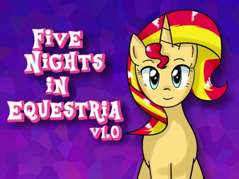 Five Nights in Equestria v1.0