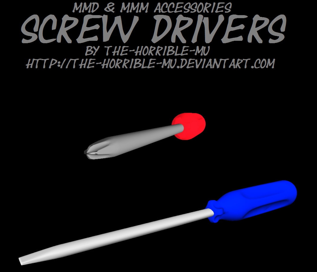 [MMD + M3 Accessories] Screw Drivers + DL