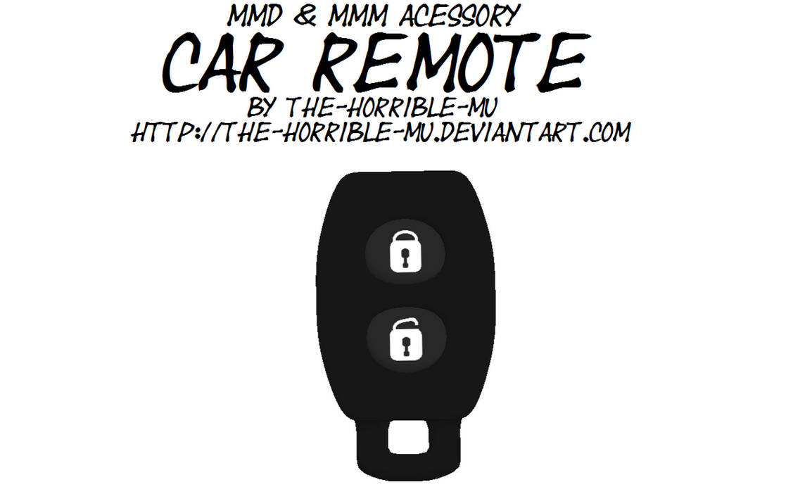 [MMD + M3 Accessory] Car Remote + DL by The-Horrible-Mu on DeviantArt