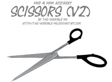 [MMD + M3 Accessory] Scissors V2 + DL