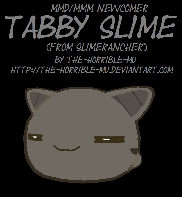 [MMD/M3 Newcomer] Tabby Slime + DL