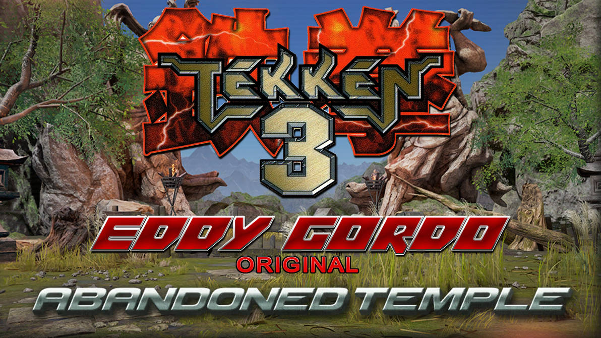 TEKKEN 7 [PC] Custom Music [T3 Eddy Original] by GODLIKE99KINGZ on
