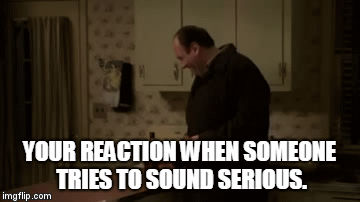 Tony Soprano Can T Take You Seriously By Fearoftheblackwolf On Deviantart